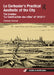 Le Corbusier's Practical Aesthetic of the City: The Treatise 'la Construction Des Villes' of 1910/11 by Christoph Schnoor