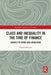 Class and Inequality in the Time of Finance: Subject to Terms and Conditions by Niamh Mulcahy