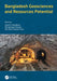 Bangladesh Geosciences and Resources Potential by Khalil R. Chowdhury