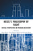 Hegel's Philosophy of Right: Critical Perspectives on Freedom and History by Dean Moyar