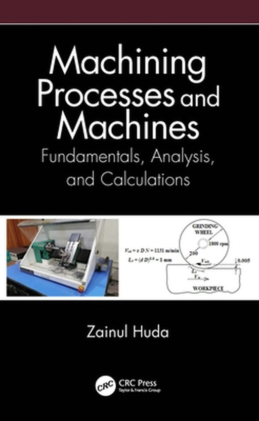 Machining Processes and Machines by HUDA