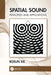 Spatial Sound: Principles and Applications by Bosun Xie