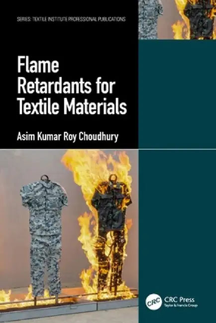 Flame Retardants for Textile Materials by Asim Kumar Roy Choudhury