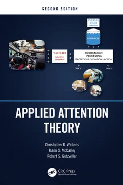 Applied Attention Theory by Christopher D. Wickens