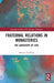 Fraternal Relations in Monasteries: The Laboratory of Love by Mikaela Sundberg