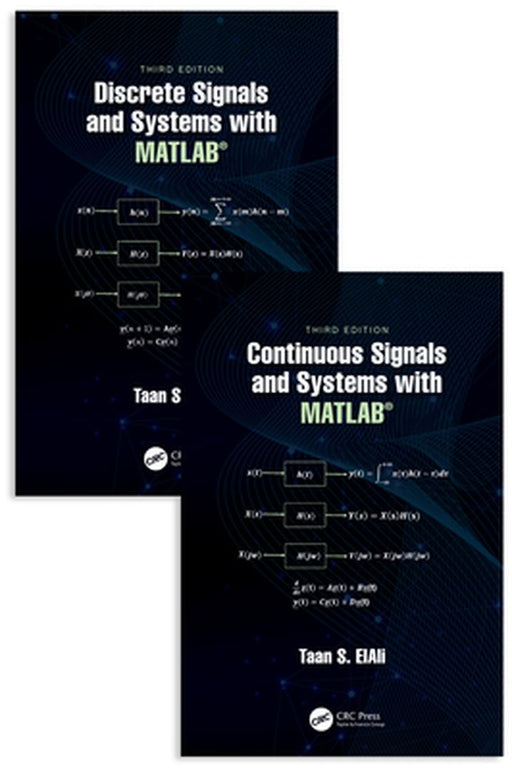 Systems and Signal Processing with MATLAB®: Discrete Signal & Continous Signals by ElAli