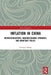 Inflation in China: Microfoundations, Macroeconomic Dynamics, and Monetary Policy by Chengsi Zhang