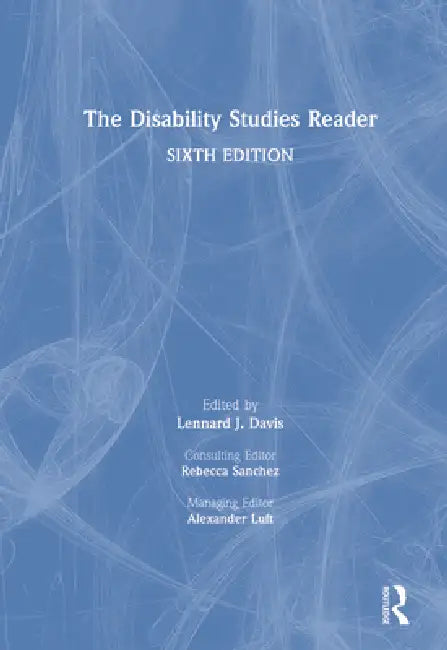 The Disability Studies Reader by Lennard J. Davis