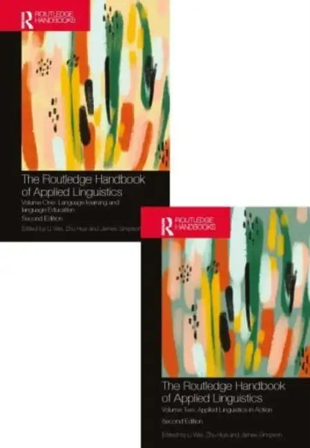 The Routledge Handbook of Applied Linguistics by Wei Li