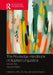 The Routledge Handbook of Applied Linguistics: Volume Two by Li Wei, Zhu Hua, James Simpson