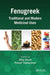 Fenugreek: Traditional and Modern Medicinal Uses by Dilip Ghosh