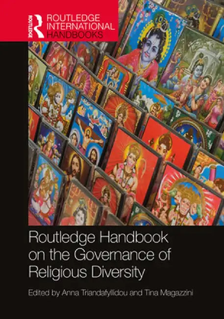 Routledge Handbook on the Governance of Religious Diversity by Brennan, Rebecca