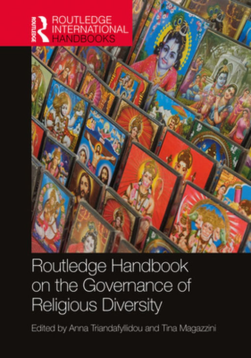 Routledge Handbook on the Governance of Religious Diversity by Brennan, Rebecca