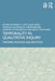 Temporality in Qualitative Inquiry: Theories, Methods and Practices by Bryan C. Clift