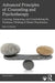 Advanced Principles of Counseling and Psychotherapy: Learning, Integrating, and Consolidating the Nonlinear Thinking of Master Practitioners by Paul R. Peluso
