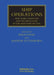 Ship Operations: New Risks, Liabilities and Technologies in the Maritime Sector by Baris Soyer
