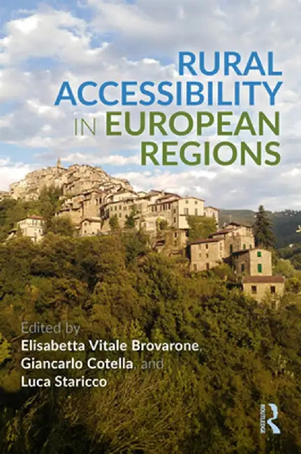 Rural Accessibility in European Regions by Elisabe Vitale Brovarone