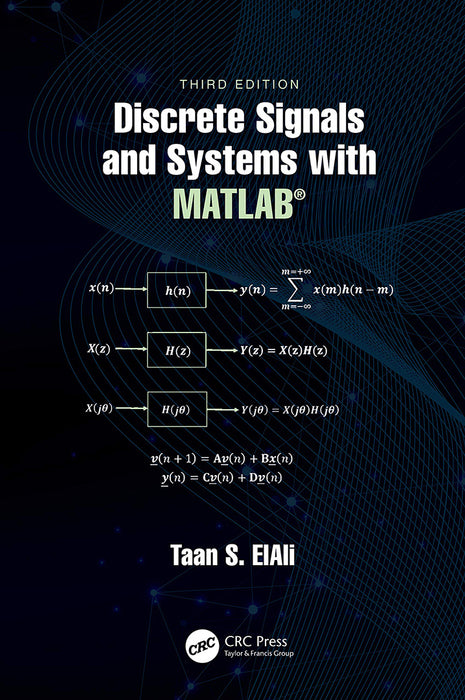 Discrete Signals and Systems with MATLAB®