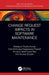 Change Request Impacts in Software Maintenance by Madapuri Rudra Kumar