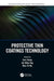 Protective Thin Coatings Technology by Sam Zhang