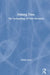 Making Time: The Archaeology of Time Revisited by Gavin Lucas