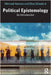 Political Epistemology: An Introduction by Michael Hannon