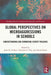 Global Perspectives on Microaggressions in Schools: Understanding and Combating Covert Violence by Julie K. Corkett