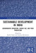 Sustainable Development in India: Groundwater Irrigation, Energy Use, and Food Production by Koichi Fujita