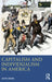 Capitalism and Individualism in America by Gavin Benke