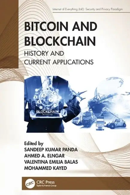 Bitcoin and Blockchain: History and Current Applications by Sandeep Kumar Panda