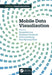 Mobile Data Visualization by Bongshin Lee