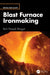 Blast Furnace Ironmaking by Ram Pravesh Bhagat