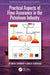 Practical Aspects of Flow Assurance in the Petroleum Industry by Jitendra Sangwai