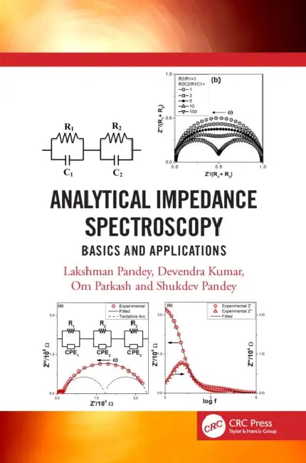 Analytical Impedance Spectroscopy: Basics and Applications by Lakshman Pandey