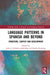 Language Patterns in Spanish and Beyond: Structure, Context and Development by Juan J Colomina-Almiñana