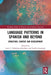 Language Patterns in Spanish and Beyond: Structure, Context and Development by Juan J Colomina-Almiñana