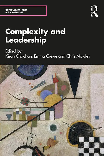 Complexity and Leadership by Chauhan, Kiran