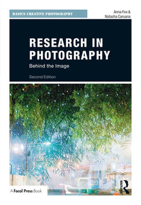Research in Photography: Behind the Image by Anna Fox