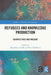 Refugees and Knowledge Production: Europe's Past and Present by Magdalena Kmak