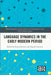 Language Dynamics in the Early Modern Period by Karen Bennett