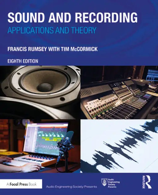 Sound and Recording: Applications and Theory by Francis Rumsey