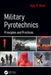 Military Pyrotechnics: Principles and Practices by Ajoy K. Bose
