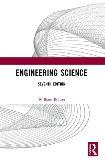 Engineering Science by BOLTON