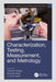 Characterization, Testing, Measurement, and Metrology by Chander Prakash