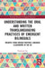 Understanding the Oral and Written Translanguaging Practices of Emergent Bilinguals: Insights from Korean Heritage Language Classrooms in the US by Chaehyun Lee
