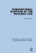 Conventional Warfare in the Nuclear Age by Otto Heilbrunn