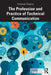 The Profession and Practice of Technical Communication by CLEARY, Brian