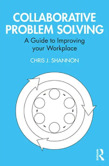 Collaborative Problem Solving by SHANNON, Meredith