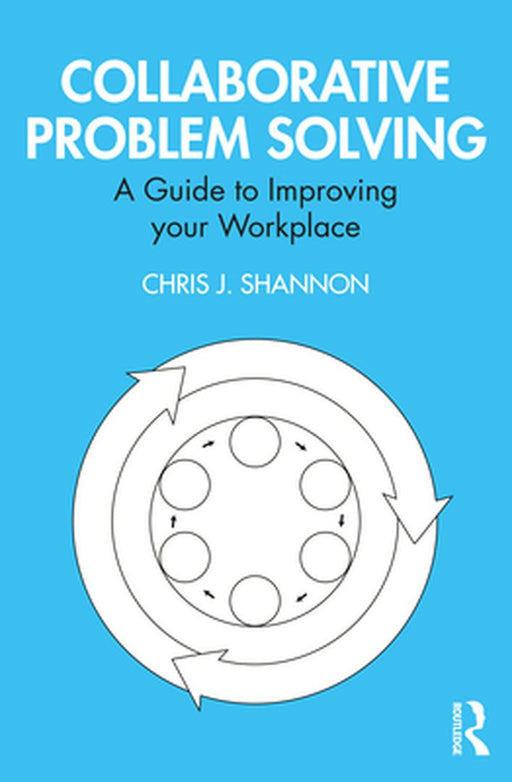 Collaborative Problem Solving by SHANNON, Meredith