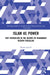 Islam as Power: Shi‛i Revivalism in the Oeuvre of Muhammad Husayn Fadlallah by Bianka Speidl